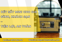 Két Sắt Mini Cho Gia Đình, Khách Sạn – Tiện Lợi, An Toàn