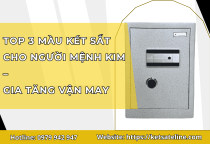 Top 3 Màu Két Sắt Cho Người Mệnh Kim Cực Hợp