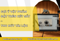 Gợi Ý Vật Phẩm Đặt Trên Két Sắt Thu Hút Tài Lộc