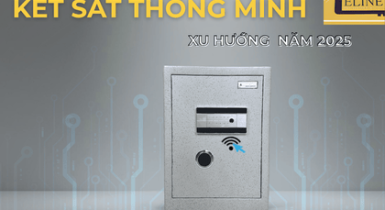Khám phá Két Sắt Thông Minh - Vì Sao Đang Là Xu Hướng Bảo Vệ Tài Sản Năm 2025?