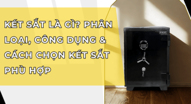 Két Sắt Là Gì? Phân Loại, Công Dụng & Cách Chọn Két Sắt Phù Hợp