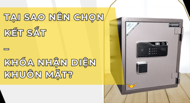 Tại sao nên chọn két sắt khóa nhận diện khuôn mặt cho gia đình bạn?