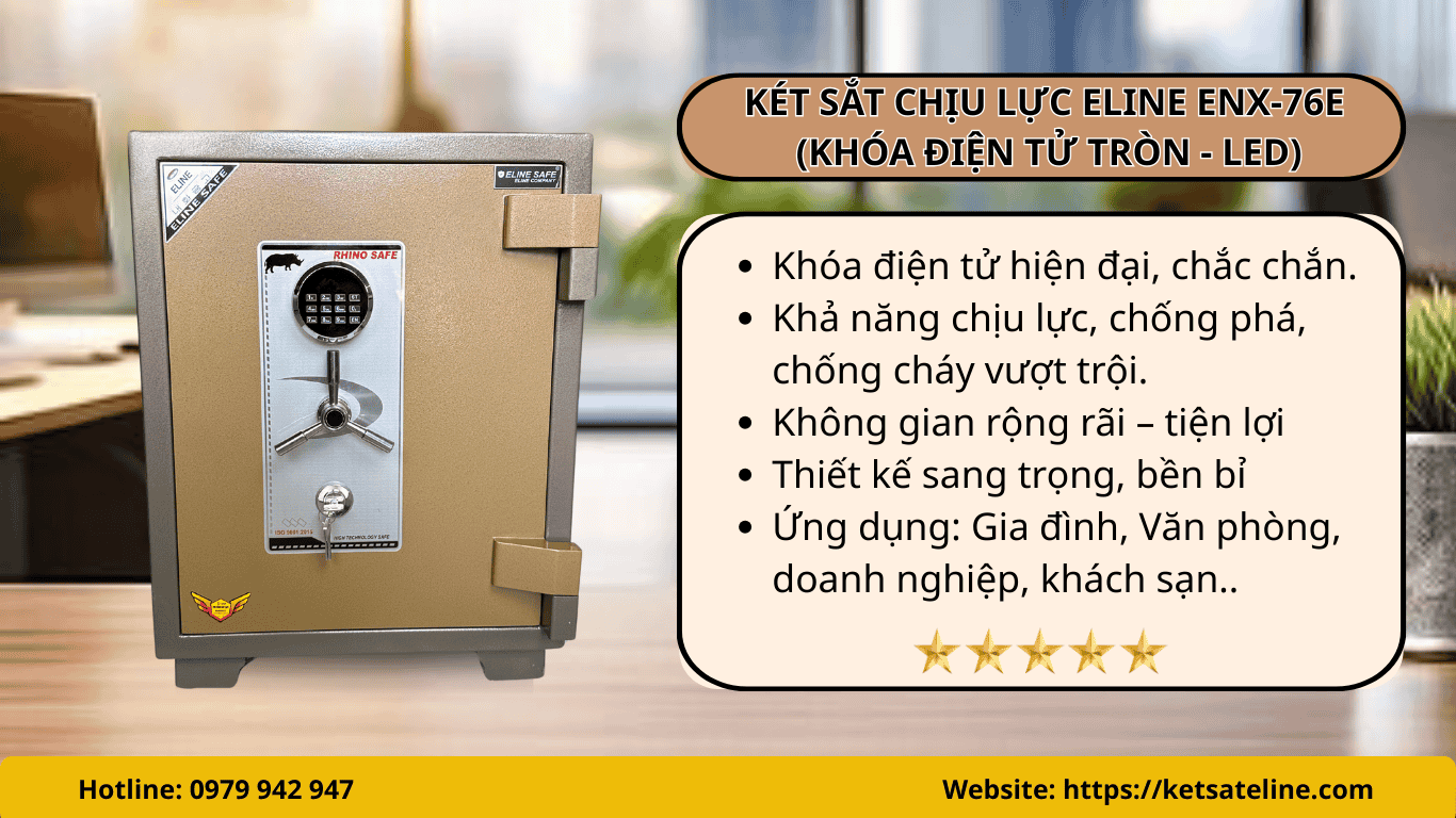 Két Sắt Chịu Lực ELINE ENX-76E  (Khóa Điện Tử Tròn - Led)
